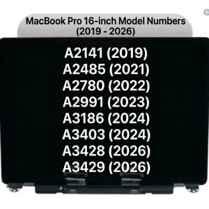 All Apple 16inch Mac Screen Replacement | A2141 |A2485 | A2780 | A2991 | A3403 |A3186 | A3428 | A3429 | MacBook Pro Screen 16inch Replacement | 16inch Mac Screen | Mac Screen 16inch Replacement | 16inch MacBook Pro  screen | MacBook Pro 16inch Screen Replacement | Apple Laptop 16inch Screen Replacement | M1 Pro Screen 16inch | M2 Pro Screen 16inch | M3 Pro screen 16inch | M4 Pro Screen 16inch | M4 Max Screen 16inch